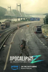 Apocalypse Z The Beginning of the End (2024) Movie Poster