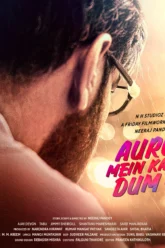 Auron Mein Kahan DumTha (2024) Movie Poster