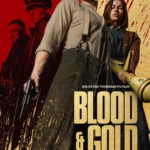Blood & Gold (2023) Movie Poster