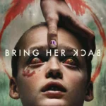 Bring Her Back (2025) Movie Poster