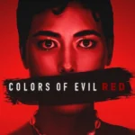Colors of Evil Red (2024) Movie Poster