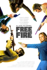 Free Fire (2017) Movie Poster