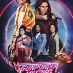 Gunpowder Milkshake (2021) Movie Poster