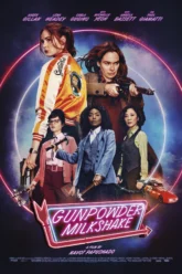 Gunpowder Milkshake (2021) Movie Poster