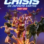 Justice League Crisis on Infinite Earths – Part One (2024) Movie Poster