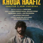 Khuda Haafiz Chapter 2 – Agni Pariksha (2022) Movie Poster