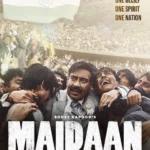 Maidaan (2024) Movie Poster