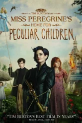 Miss Peregrine’s Home for Peculiar Children (2016) Movie Poster