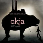 Okja (2017) Movie Poster