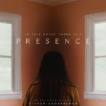 Presence (2025) Movie Poster