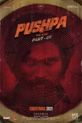 Pushpa The Rise-Part 1 (2021) Movie Poster