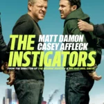 The Instigators (2024) Movie Poster
