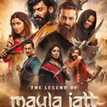 The Legend of Maula Jatt (2024) Movie Poster