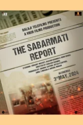 The Sabarmati Report (2024) Movie Poster