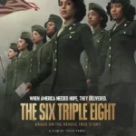 The Six Triple Eight (2024) Movie Poster