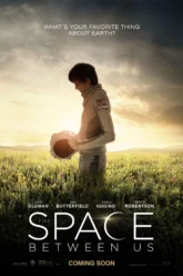 The Space Between Us (2017) Movie Poster