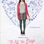 To All the Boys I’ve Loved Before (2018) Movie Poster